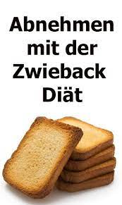 Denn 398kcal auf 100g sind ja schon ne menge. Abnehmen Mit Der Zwieback Diat Healthy Lifestyle 4her Zwieback Kalorienarme Ernahrung Diat