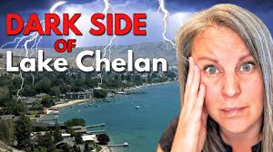 People Regret Moving to Lake Chelan. Here's the Reality!