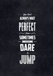 Do Not Give Up The Beginning Is Always The Hardest Wallpaper Dare To Jump Inspirational Quotes For Students Jump Quotes Quotes For Students