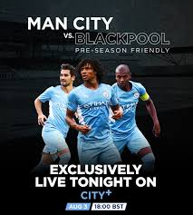 Manchester city vs blackpool live coverage, stream information, score online, prediction, tv channel, lineups preview, start date and result updates of the preseason match on august 3rd 2021. Wu2qinv Nkkg M