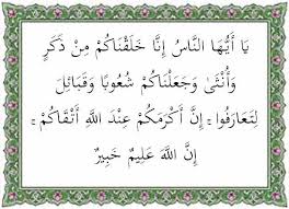 ⚡jawaban yang benar untuk pertanyaan itu: Surat Al Hujurat Ayat 13 Arab Latin Arti Tafsir Dan Kandungan