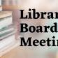 Library Board Meeting