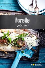 Gebratene Forellen Rezept Edeka Rezept Forelle Gebraten Forelle Forelle Rezept