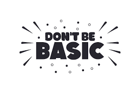 Download Don T Be Basic Svg Cut File By Creative Fabrica Crafts Creative Fabrica Yellowimages Mockups