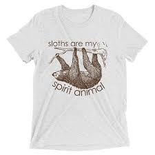 Sloths Are My Spirit Animal Shirt Sloth Tshirt Sloth Lover Sloth Shirt Sloth Funny Cute Sloth Cloth Gift Sloth Spirit Animal Shirt My Spirit Animal Cute Sloth