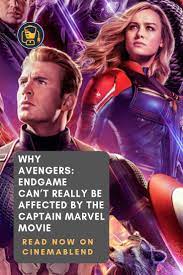 Why Avengers Endgame Can T Really Be Affected By The Captain Marvel Movie Marvel Movies Captain Marvel Marvel