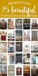 25 Metallic Painted Furniture Ideas In 2020 Metallic Painted Furniture Spray Paint Furniture Furniture Decor