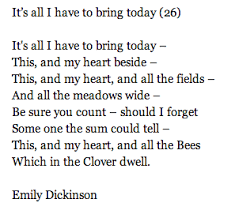 Poetry Park It S All I Have To Bring Today Emily Dickinson Poems Poetry Words Dickinson Poems