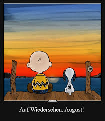 Sep 14, 2020 · sprüche für freunde, die dir am herzen liegen ob zwischen frau und mann, zwischen frau und frau oder mann und mann. Auf Wiedersehen August Lustige Bilder Spruche Witze Echt Lustig Lustige Bilder Witzige Bilder Lustig