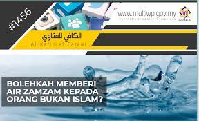 Hakikatnya, air zamzam bukan sahaja popular dalam kalangan umat islam, malah dikagumi orang bukan bukan islam. Pejabat Mufti Wilayah Persekutuan Al Kafi 1456 Bolehkah Memberi Air Zamzam Kepada Orang Bukan Islam