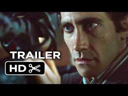 Nightcrawler Official Trailer #1 (2014)