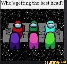 Who S Getting The Best Head