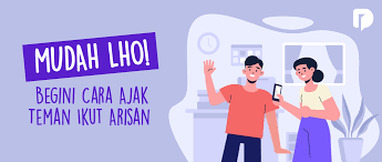 Arisan 2] Mudah Lho! Begini Cara Ajak Teman Ikut Arisan | DUSDUSAN.COM