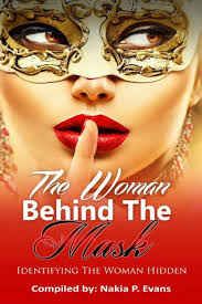 The Woman Behind the Mask: Identifying the Woman Hidden|eBook
