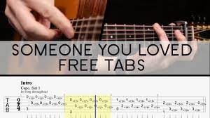 Someone You Loved Lewis Capaldi Tabs Played Youtube Love Is Free Tab Lewis