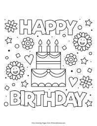 See samples of our cool coloring pages and see if you can get a few. Happy Birthday Coloring Page Free Printable Pdf From Primarygames