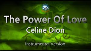 The sound of your heart beating. Ä¯ Tu Esi Sukaktis Power Of Love Karaoke Yenanchen Com
