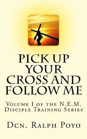 May 06, 2021 · don't use a pick up line. Pick Up Your Cross And Follow Me Volume I Of The N E M Discipleship Series Nem Disciple Training Poyo Ralph Amazon De Bucher