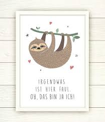 Irgendwas Ist Hier Faul Originaldruck Etsy Poster Print Freche Spruche Faultier