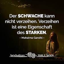 A page for describing usefulnotes: Der Schwache Kann Nicht Verzeihen Verzeihen Ist Eine Eigenschaft Des Starken Mahatma Gandhi Zitat