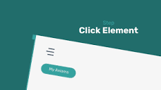 How to automate button clicks using the Click Element step - Axiom ...