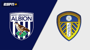 England premier league 2020/2021 round: West Bromwich Albion Vs Leeds United English League Championship Espn Deportes