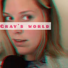 Gray's World (Podcast)
