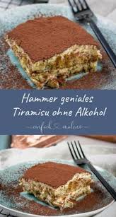 Das Perfekte Rezept Fur Tiramisu Ohne Alkohol Rezept Tiramisu Rezept Ohne Alkohol Tiramisu Ohne Alkohol Einfacher Nachtisch