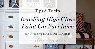 Check spelling or type a new query. Brushing High Gloss Oil Paint On Furniture Painted By Kayla Payne