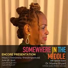 Diversity and Criminal Justice Reform Advocate Dr. Maxine Bryant shares her  journey to serving her community