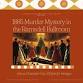1885 Murder Mystery event in Manistee, MI