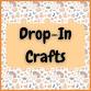 Drop-In Crafts event in Chippewa Falls, WI