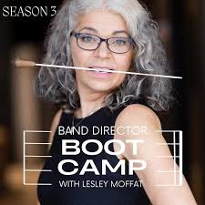 Band Director Boot Camp Podcast: Women Band Directors Share Productivity  and Wellness Tips