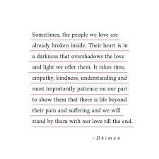 Sometimes The People We Love Are Already Broken Inside Broken Inside Quotes Deep People Quotes