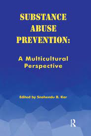 Substance Abuse Prevention: A Multicultural Perspective - 1St Edition