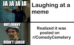 The mystery of why people laugh, and why some movies connect with audiences is deep and maybe unsolvable, but it's obvious that the going has become tough that movie had the disadvantage of not being especially funny, and in the end, that's the bottom line, says comedian jerry seinfeld: If Reddit Said It Isnt Funny It Isnt Memes