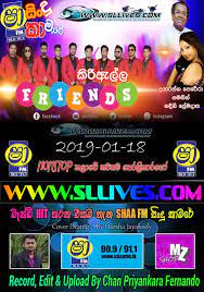 Super brave nanstop live show 2020. Shaa Fm Sindu Kamare With Kiriella Friends 2019 01 18 Www Sllives Com