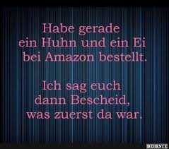 Habe Gerade Ein Huhn Und Ein Ei Lustige Bilder Spruche Witze Echt Lustig