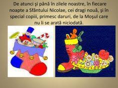 Spre deosebire de mos craciun, mos nicolae nu se arata niciodata iar copiii care au fost cuminti vor gasi in ghetute diverse cadouri. Maritescu Alina Maritescualina Profile Pinterest