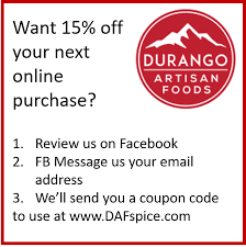 Mustard, hot sauce, jam, salsa, bbq sauce, marinade, coffee, tea and spice blends made on site. Durango Artisan Foods Want A Discount On Your Next Online Purchase Review Us And We Ll Send You A Coupon Code Facebook