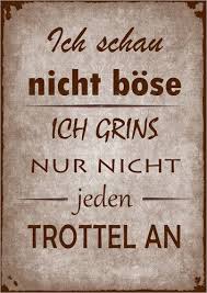 Nadja Hein Schau Nicht Bose Lustige Spruche Spruche Witzige Spruche