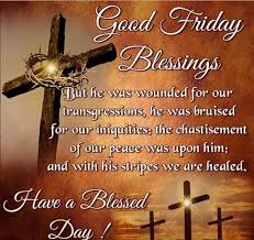 Christmas kid good morning blessed friday quote friday christmas good morning friday quotes good morning friday friday images friday pics. When Is Good Friday In Usa Uk Australia 2017 Latest Status Quotes One Liners Sayings Sms Wishes Of Good Friday
