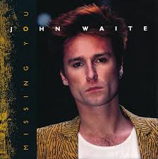 Happy 70th birthday to John Waite (July 04, 1952) English musician who was  the singer in Bad English and The Babys who had two hits