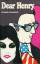 Hunebelle Danielle, Dear Henry