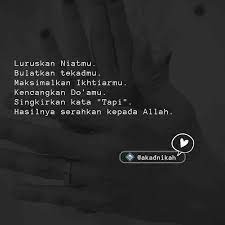 Maksimal Lah Segala Usaha Mu Dan Jangan Lupa Memohon Kepada Allah Untuk Di Lancarkan Segalanya Like Dan Tag Teman Kamu Motivasi Teman Petunjuk