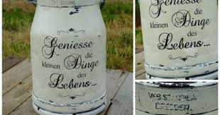 Milchkanne Mit Botschaft Im Shabby Chic Unikat Schabby Schick Shabby Chic Dekor Milchkannen Deko