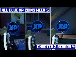 You will be rewarded throughout the season with xp by hitting certain. All 3 Blue Xp Coins Locations Week 5 Deja Blue Punch Card Fortnite Chapter 2 Season 4