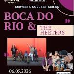 DLMC & Sudwerk Concert Series: The Heeters & Boca Do Rio