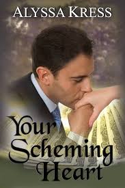 Amazon.com: Your Scheming Heart eBook : Kress, Alyssa: Kindle Store