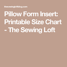 Pillow Form Insert Printable Size Chart Pillows Pillow